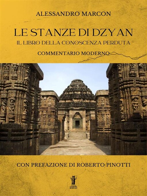 Title details for Le Stanze di Dzyan. Il libro della conoscenza perduta by Alessandro Marcon - Wait list